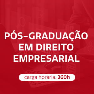 PÓS-GRADUAÇÃO EM DIREITO EMPRESARIAL - 18 meses