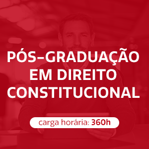 PÓS-GRADUAÇÃO EM DIREITO CONSTITUCIONAL - 18 meses