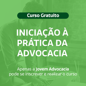 INICIAÇÃO À PRÁTICA DA ADVOCACIA