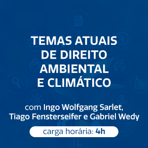 TEMAS ATUAIS DE DIREITO AMBIENTAL E CLIMÁTICO